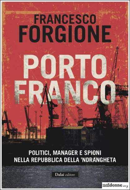 Foto: ‘ndrangheta calabrese, intrecci politici e non solo nel libro di Francesco Forgione