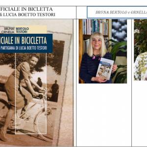 Foto L'ufficiale in bicicletta: la storia partigiana di Lucia Boetto Testori, scritta da Bruna Bertolo 1