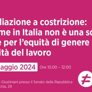 Foto ROMA / Da conciliazione a costrizione: il part-time in Italia non è una scelta 2