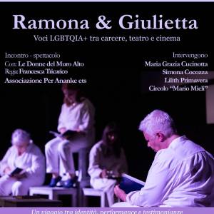 Foto 'Ramona & Giulietta.Voci LGBTQIA+ tra carcere, teatro e cinema'. La parola a Francesca Tricarico 1