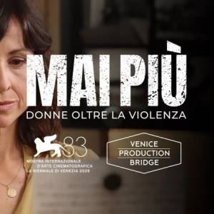 Foto 'MAI PIÙ - Donne oltre la violenza' il docufilm diretto da Bernardo Brizi 1