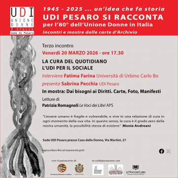 Foto: Pesaro / La cura del quotidiano. L'UDI per il sociale