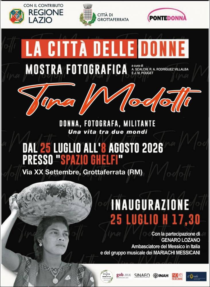 Foto: A Grottaferrata (Roma) la mostra su Tina Modotti, Donna, Fotografa, Militante
