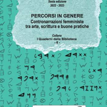 Foto: PERCORSI IN GENERE: contronarrazioni femministe, oggi più che mai e sulla scia di ieri