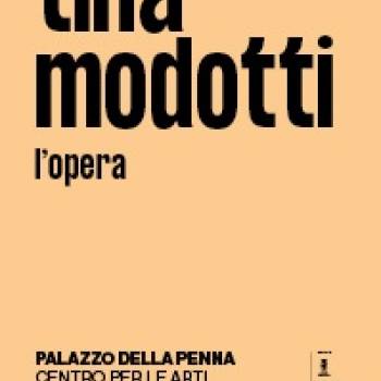 Foto: Perugia / 'Tina Modotti. L’opera': in mostra a Palazzo Penna