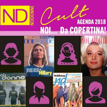 Foto: AGENDA 2018 NOIDONNE Cult. IMPERDIBILE!