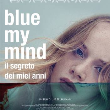 Foto: Esce in sala ‘Blue My Mind’: la metamorfosi dell’adolescenza nel corpo e nell’anima.