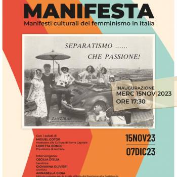 Foto: ROMA / CULTURA MANIFESTA. Manifesti culturali del femminismo in Italia