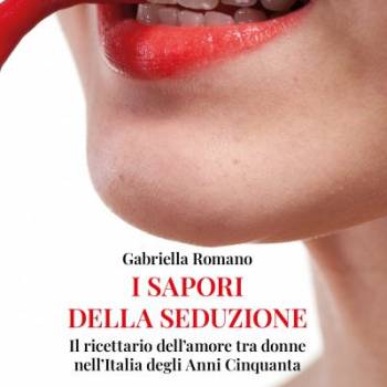 Foto: I sapori della seduzione, il libro di Gabriella Romano