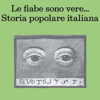 Foto: Roma / Le fiabe sono vere… Storia popolare italiana