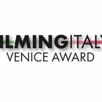 Foto: ‘Filming Italy Venice Award’: un premio al talento femminile, contro la violenza sulle donne