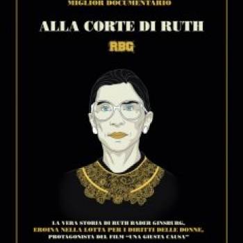 Foto: “Alla corte di Ruth - RBG”, documentario di Betsy West e Julie Cohen