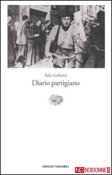 Foto: Ada Gobetti: un diario sulle tante Resistenze