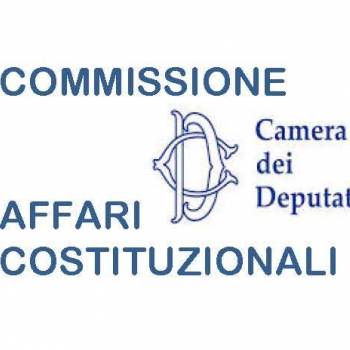 Foto: Presidente Commissione Affari Costituzionali Camera dei Deputati: richiesta di incontro 