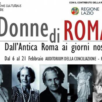 Foto: “DONNE DI ROMA”: un omaggio alle donne della Città Eterna