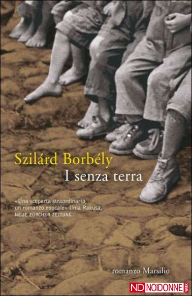 Foto: I senza terra raccontati da Szilárd Borbély