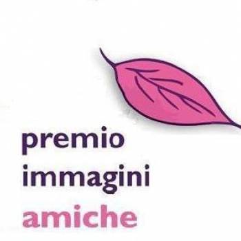 Foto:  Al via l'ottava Edizione Premio Immagini Amiche