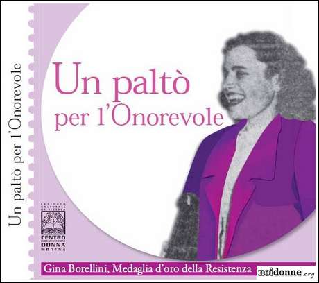 Foto: L’esperienza politica totalizzante di Gina Borellini