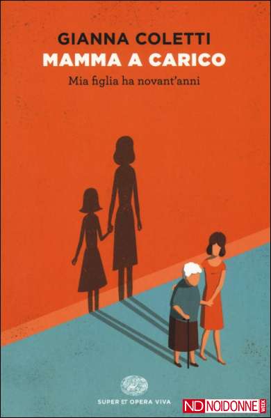 Foto: Mamma a carico, il libro di Gianna Coletti