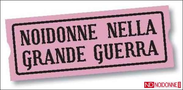 Foto: NOIDONNE nella Grande Guerra