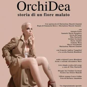 Foto: 'OrchiDea, storia di un fiore malato' torna in scena a Roma