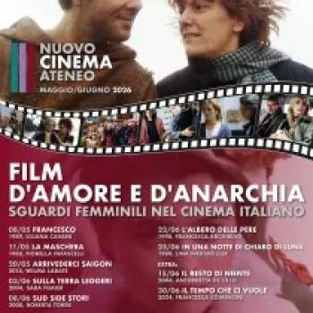 Foto: ‘Film d’amore e d’anarchia. Sguardi femminili nel cinema italiano’ al Nuovo Cinema Ateneo
