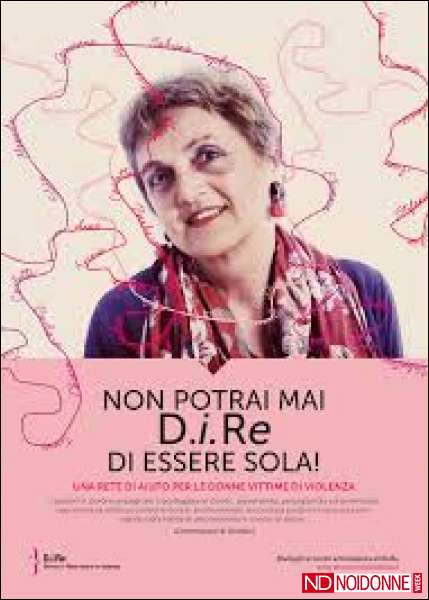 Foto: Non potrai mai D.i.Re di essere sola: la campagna dei centri antiviolenza